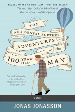 bigCover of the book The Accidental Further Adventures of the Hundred-Year-Old Man by 