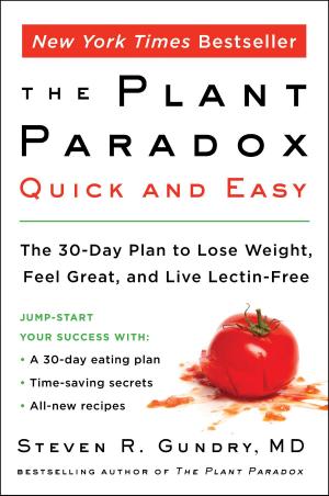 Cover of the book The Plant Paradox Quick and Easy by James Morris