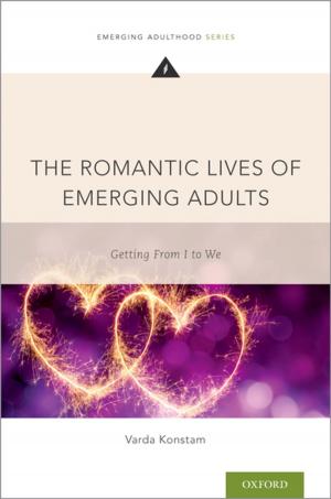 Cover of the book The Romantic Lives of Emerging Adults by the late David H. Rosenthal