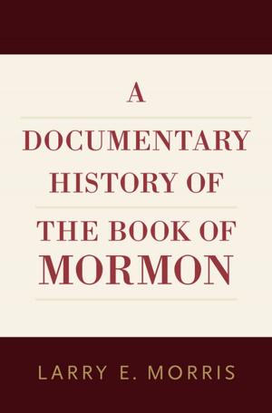 Book cover of A Documentary History of the Book of Mormon