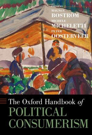 Cover of the book The Oxford Handbook of Political Consumerism by Michael Graziano