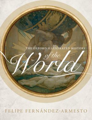 Cover of the book The Oxford Illustrated History of the World by J. L. Schellenberg