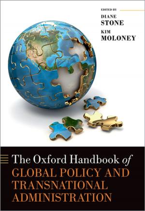 bigCover of the book The Oxford Handbook of Global Policy and Transnational Administration by 