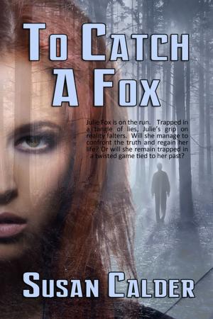 Cover of the book To Catch A Fox by Tricia McGill