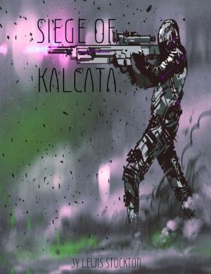 Cover of the book Siege of Kalcata by Bonnie Garmon, Jim Garmon