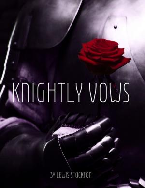 Cover of the book Knightly Vows by Chris Welsh