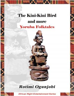 Cover of the book The Kini-kini Bird and More Yoruba Folktales by E. A. Wallis Budge