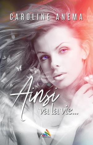 Cover of the book Ainsi va la vie | Nouvelle lesbienne, FxF by Raphaëlle Dauwer