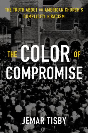 Cover of the book The Color of Compromise by Philip Yancey