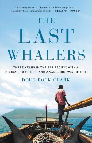 Cover of the book The Last Whalers by Hugh Howard, Roger Straus