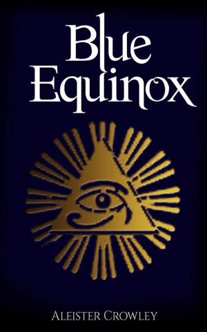 Book cover of The Blue Equinox (Annotated)