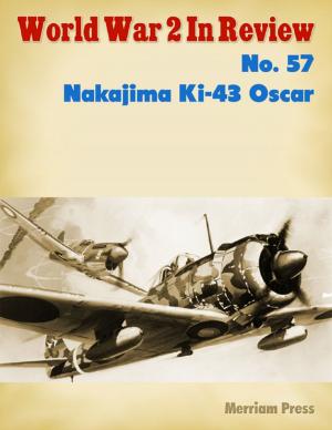 Cover of the book World War 2 In Review No. 57: Nakajima Ki-43 Oscar by Jennifer Davis