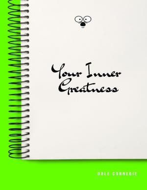 Cover of the book Your Inner Greatness by David J. Rouzzo