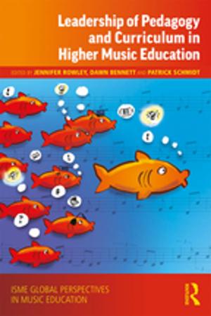 Cover of the book Leadership of Pedagogy and Curriculum in Higher Music Education by Susan M. Houston