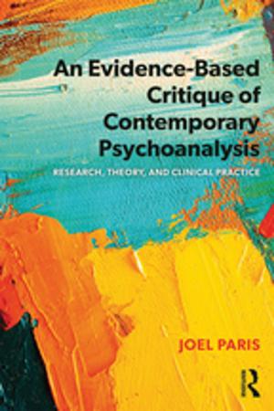 Cover of An Evidence-Based Critique of Contemporary Psychoanalysis