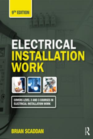 Cover of the book Electrical Installation Work, 9th ed by Jan Theeuwes, Richard van der Horst