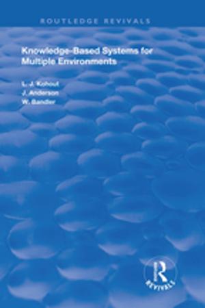 Cover of the book Knowledge-Based Systems for Multiple Environments by 