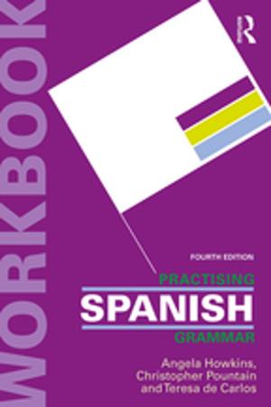 Cover of the book Practising Spanish Grammar by K. O. L. Burridge