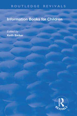 Cover of the book Information Books for Children by Allan Feldman, Herbert Altrichter, Peter Posch, Bridget Somekh