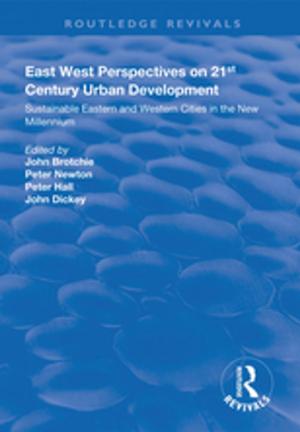 Cover of the book East West Perspectives on 21st Century Urban Development by 