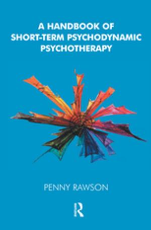 Cover of the book A Handbook of Short-Term Psychodynamic Psychotherapy by Zhouxiang Lu, Fan Hong