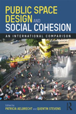 Cover of the book Public Space Design and Social Cohesion by Stephen Bailey