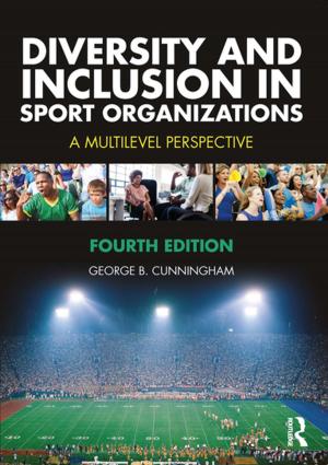 Cover of the book Diversity and Inclusion in Sport Organizations by Paul March-Russell, Carolyn W de la L Oulton, Andrew King