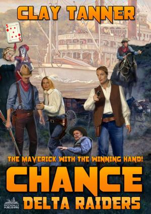 Cover of the book Chance 5: Delta Raiders (A Chance Sharpe Western) by J.T. Edson