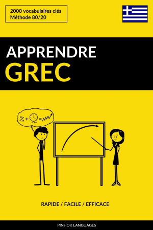 Cover of Apprendre le grec: Rapide / Facile / Efficace: 2000 vocabulaires clés