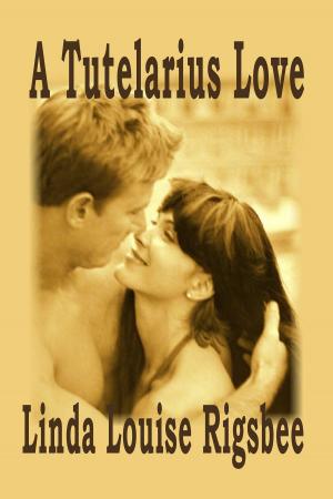 Cover of the book A Tutelarius Love by Edan Lepucki