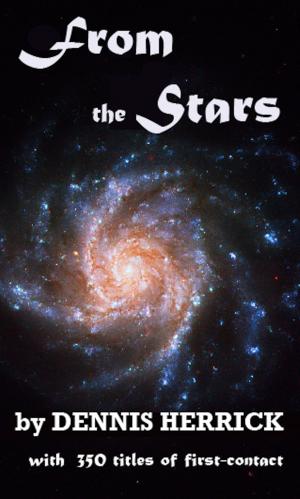 Cover of the book From the Stars by Celenic Earth Publications, Shaun Jooste, Dean Clark, Wesley Jade, Jay Girgis, MK Clark