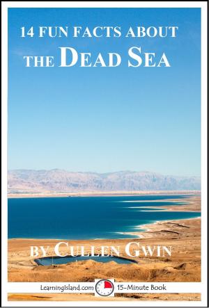 Cover of the book 14 Fun Facts About the Dead Sea by Cullen Gwin