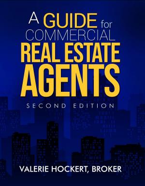 bigCover of the book A Guide for Commercial Real Estate Agents Second Edition by 