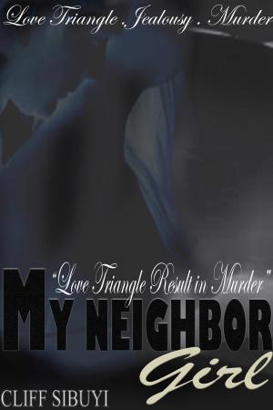 Cover of the book My Neighbor Girl by Donna Marie Rogers