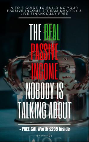 Cover of the book The Real Passive Income Nobody is Talking About by Mia Gonzales