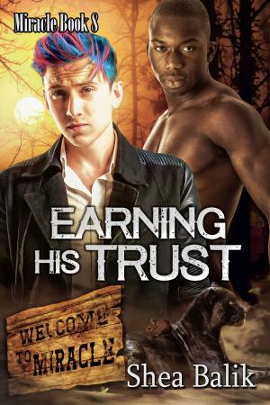 bigCover of the book Earning His Trust, Miracle Book 8 by 