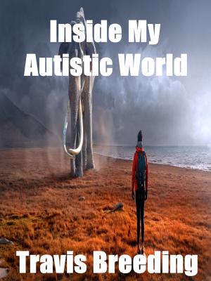 Book cover of Inside My Autistic World