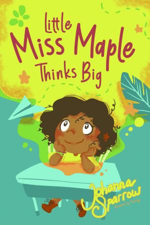Cover of the book Little Miss Maple Thinks Big by Ingrid Harrison