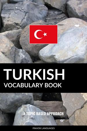 Book cover of Turkish Vocabulary Book: A Topic Based Approach