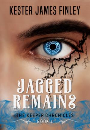 Book cover of Jagged Remains (The Keeper Chronicles, Book 4)