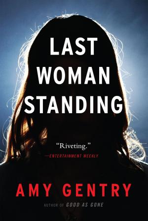 Cover of the book Last Woman Standing by Kim Haasarud, Alexandra Grablewski