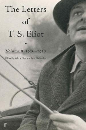Book cover of Letters of T. S. Eliot Volume 8