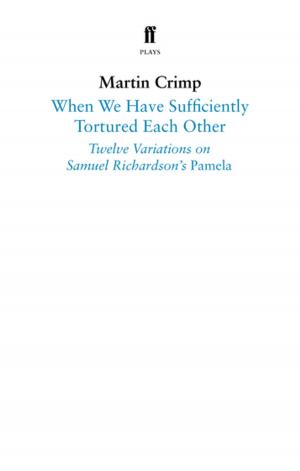Book cover of When We Have Sufficiently Tortured Each Other