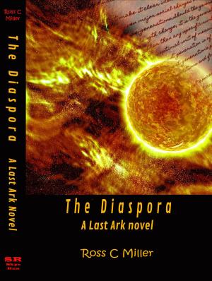 Cover of the book The Diaspora: A Last Ark novel by Steven Erikson