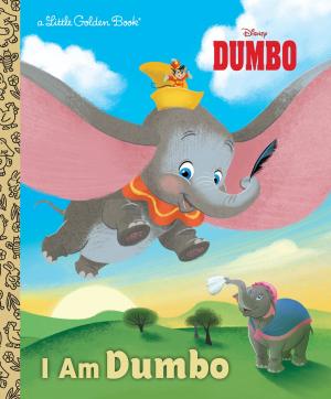 Cover of the book I Am Dumbo (Disney Classic) by Cornelia Funke