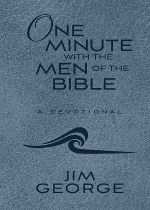Cover of the book One Minute with the Men of the Bible by Tricia Goyer