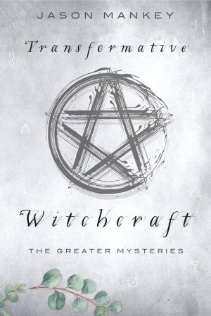 Cover of the book Transformative Witchcraft by Rich Newman, Rich Newman