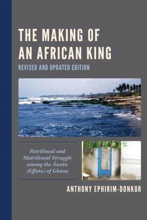 Cover of the book The Making of an African King by Jack Shechter