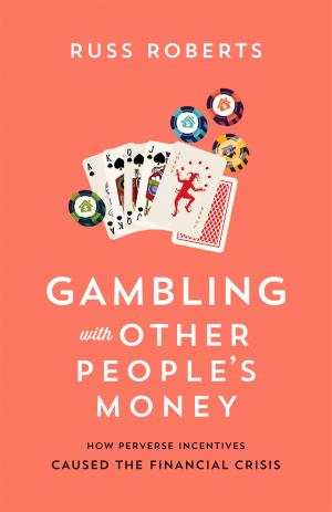 Cover of the book Gambling with Other People's Money by Martin Anderson, Annelise Anderson