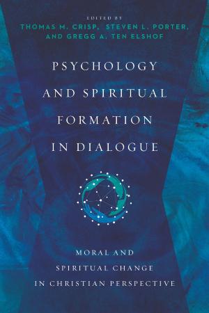 Cover of the book Psychology and Spiritual Formation in Dialogue by Cyril of Alexandria
